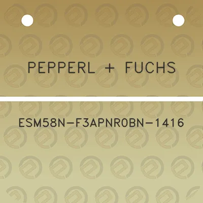 pepperl-fuchs-esm58n-f3apnr0bn-1416