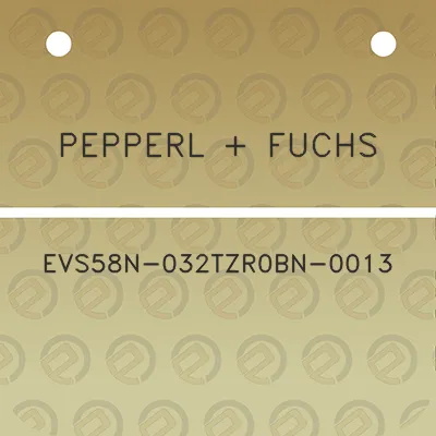 pepperl-fuchs-evs58n-032tzr0bn-0013