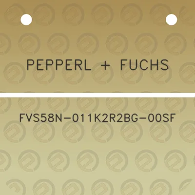 pepperl-fuchs-fvs58n-011k2r2bg-00sf