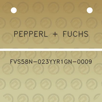 pepperl-fuchs-fvs58n-023yyr1gn-0009