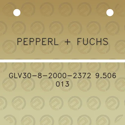 pepperl-fuchs-glv30-8-2000-2372-9506-013