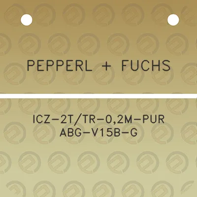 pepperl-fuchs-icz-2ttr-02m-pur-abg-v15b-g