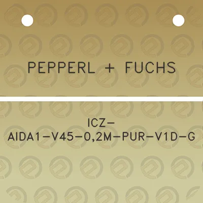 pepperl-fuchs-icz-aida1-v45-02m-pur-v1d-g