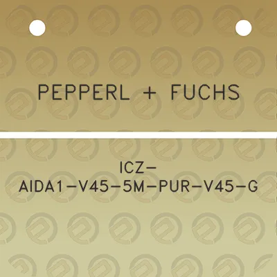 pepperl-fuchs-icz-aida1-v45-5m-pur-v45-g