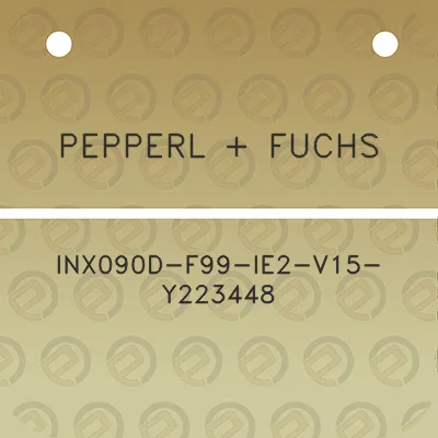 pepperl-fuchs-inx090d-f99-ie2-v15-y223448