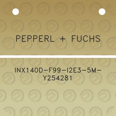 pepperl-fuchs-inx140d-f99-i2e3-5m-y254281