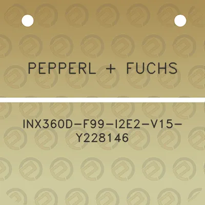 pepperl-fuchs-inx360d-f99-i2e2-v15-y228146