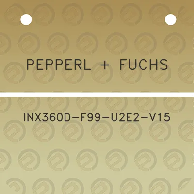pepperl-fuchs-inx360d-f99-u2e2-v15