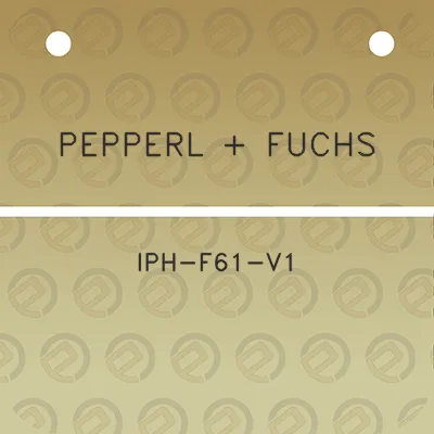 pepperl-fuchs-iph-f61-v1