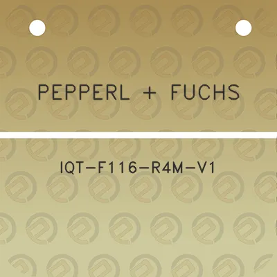 pepperl-fuchs-iqt-f116-r4m-v1