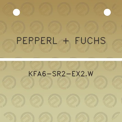 pepperl-fuchs-kfa6-sr2-ex2w