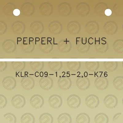 pepperl-fuchs-klr-c09-125-20-k76