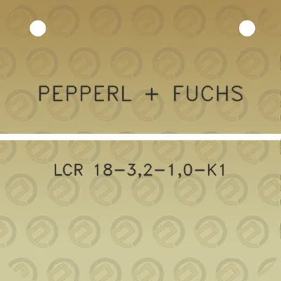 pepperl-fuchs-lcr-18-32-10-k1