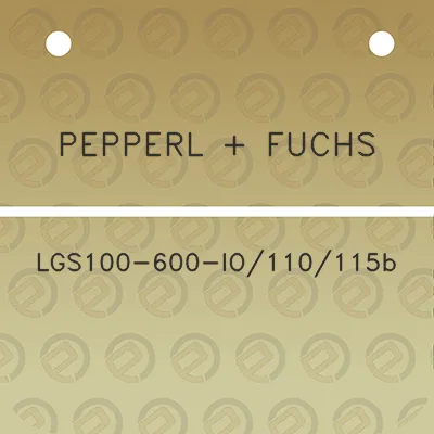 pepperl-fuchs-lgs100-600-io110115b