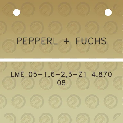 pepperl-fuchs-lme-05-16-23-z1-4870-08