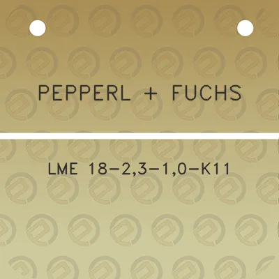 pepperl-fuchs-lme-18-23-10-k11