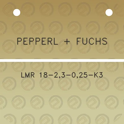 pepperl-fuchs-lmr-18-23-025-k3