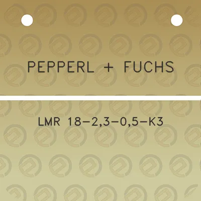 pepperl-fuchs-lmr-18-23-05-k3