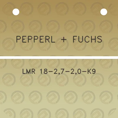 pepperl-fuchs-lmr-18-27-20-k9