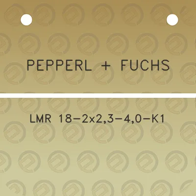 pepperl-fuchs-lmr-18-2x23-40-k1