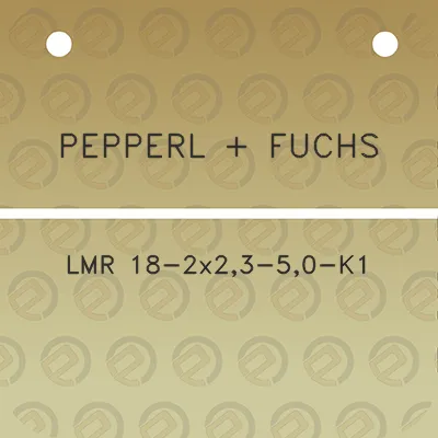 pepperl-fuchs-lmr-18-2x23-50-k1