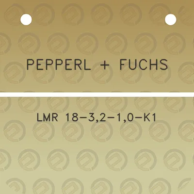 pepperl-fuchs-lmr-18-32-10-k1