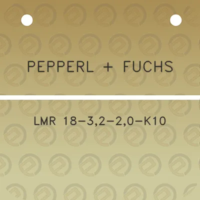 pepperl-fuchs-lmr-18-32-20-k10