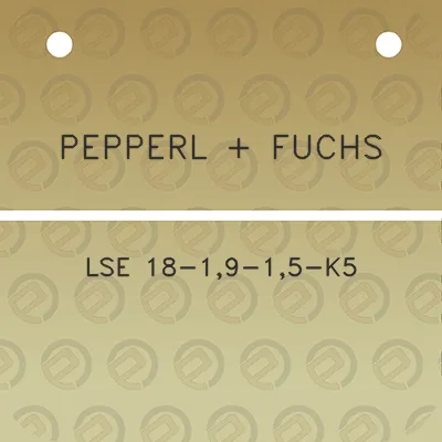 pepperl-fuchs-lse-18-19-15-k5