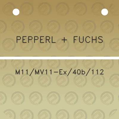 pepperl-fuchs-m11mv11-ex40b112