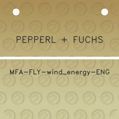 pepperl-fuchs-mfa-fly-wind_energy-eng