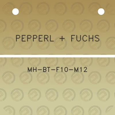 pepperl-fuchs-mh-bt-f10-m12