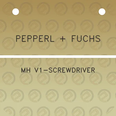 pepperl-fuchs-mh-v1-screwdriver