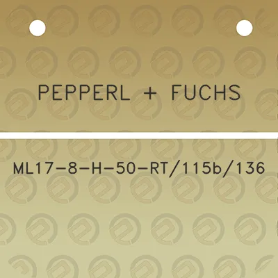 pepperl-fuchs-ml17-8-h-50-rt115b136