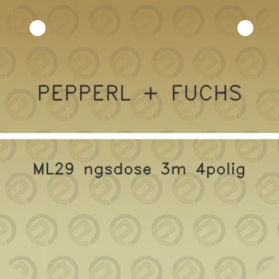 pepperl-fuchs-ml29-ngsdose-3m-4polig