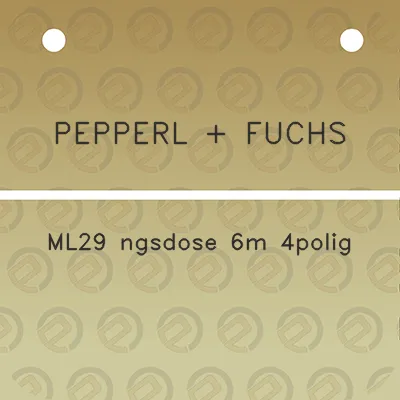 pepperl-fuchs-ml29-ngsdose-6m-4polig