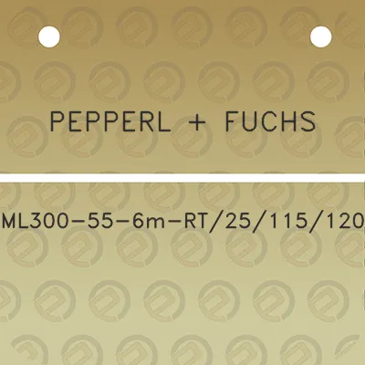 pepperl-fuchs-ml300-55-6m-rt25115120