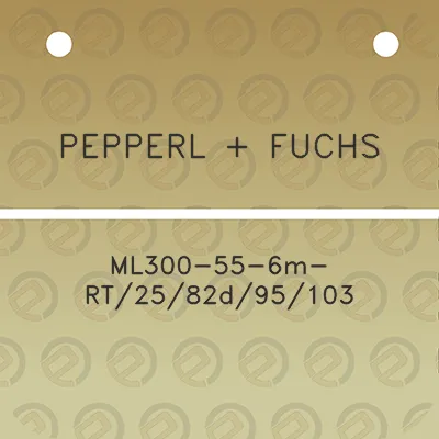 pepperl-fuchs-ml300-55-6m-rt2582d95103