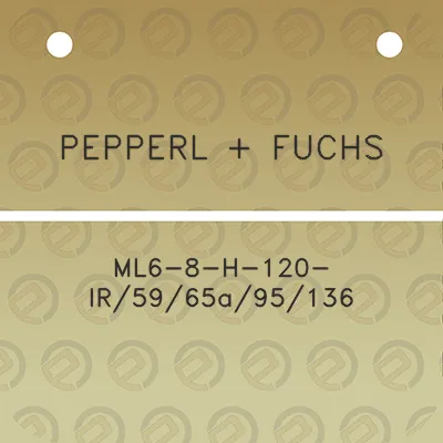 pepperl-fuchs-ml6-8-h-120-ir5965a95136