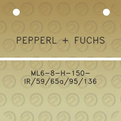 pepperl-fuchs-ml6-8-h-150-ir5965a95136