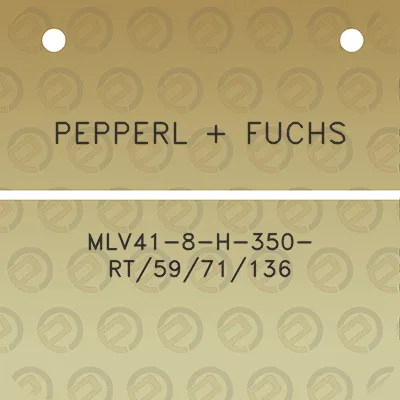 pepperl-fuchs-mlv41-8-h-350-rt5971136