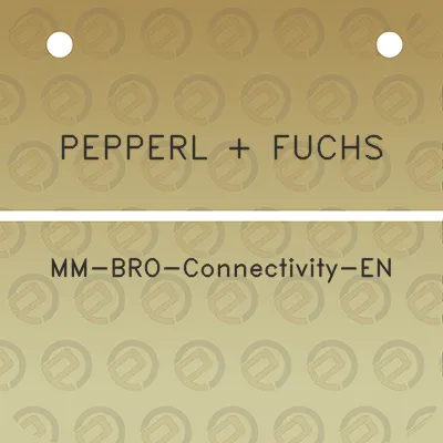 pepperl-fuchs-mm-bro-connectivity-en