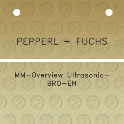 pepperl-fuchs-mm-overview-ultrasonic-bro-en