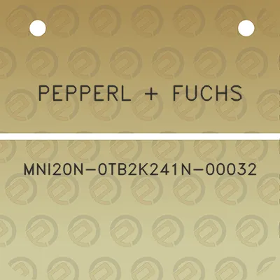 pepperl-fuchs-mni20n-0tb2k241n-00032