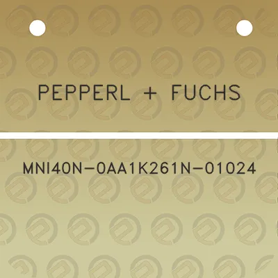 pepperl-fuchs-mni40n-0aa1k261n-01024