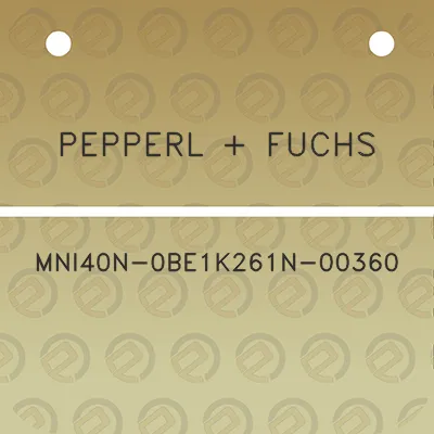 pepperl-fuchs-mni40n-0be1k261n-00360