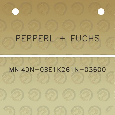 pepperl-fuchs-mni40n-0be1k261n-03600