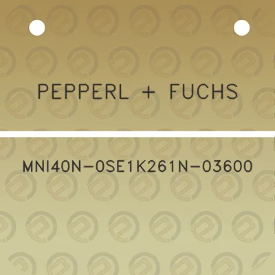 pepperl-fuchs-mni40n-0se1k261n-03600