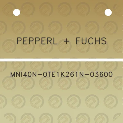 pepperl-fuchs-mni40n-0te1k261n-03600