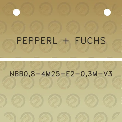 pepperl-fuchs-nbb08-4m25-e2-03m-v3