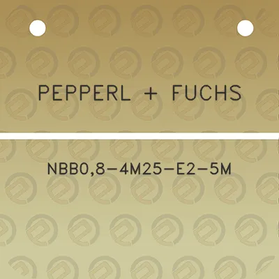 pepperl-fuchs-nbb08-4m25-e2-5m